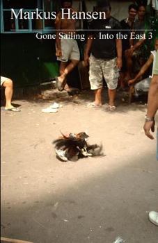 Paperback Gone Sailing ... Into the East 3 [German] Book