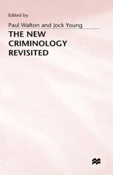 Hardcover The New Criminology Revisited Book
