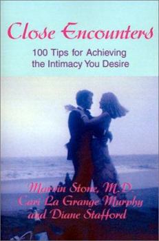 Paperback Close Encounters: 100 Tips for Achieving the Intimacy You Desire Book