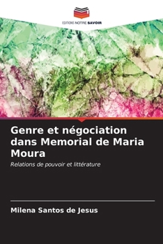 Paperback Genre et négociation dans Memorial de Maria Moura [French] Book