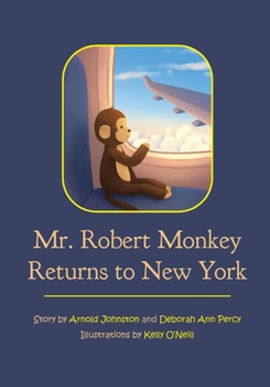 Paperback Mr. Robert Monkey Returns to New York Book