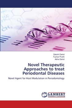 Paperback Novel Therapeutic Approaches to treat Periodontal Diseases Book