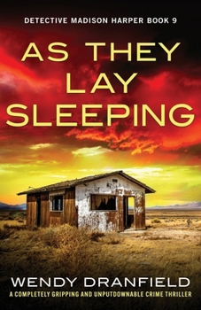 As They Lay Sleeping: A completely gripping and unputdownable crime thriller - Book #9 of the Detective Madison Harper