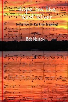 Paperback Hope on the Red River: More Notes from the Red River Symphony Book