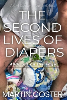 Paperback The Second Lives of Diapers: When once is not enough Book