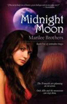 Midnight Moon - Book #5 of the Unbidden Magic