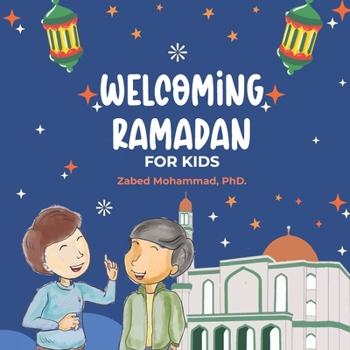 Paperback Welcoming Ramadan: For Kids Book