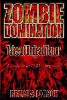 Paperback Zombie Domination: Tales of Undead Terror Book