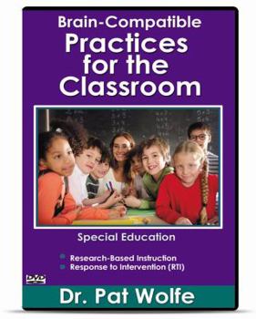 DVD Brain-Compatible Practices for the Classroom: Special Education Book