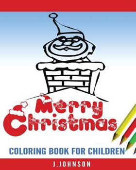 Paperback Merry Christmas: Coloring Book for Children Book