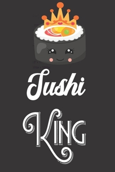 Paperback Sushi King: Novelty Sushi Notebook Small Lined Notebook Book