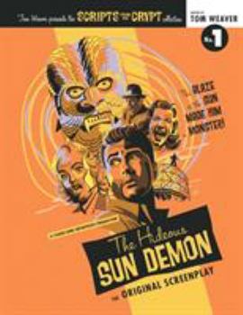 Paperback Scripts from the Crypt: The Hideous Sun Demon Book