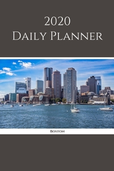 Paperback 2020 Daily Planner: Boston; January 1, 2020 - December 31, 2020; 6" x 9" Book