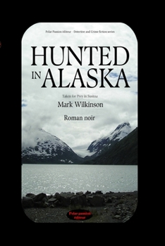 Paperback Hunted in Alaska Book