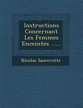 Paperback Instructions Concernant Les Femmes Enceintes ...... [French] Book