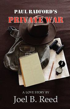 Paul Radford's Private War - Book  of the Paul Radford Adventures