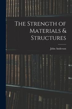 Paperback The Strength of Materials & Structures Book