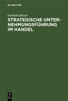 Hardcover Strategische Unternehmungsführung im Handel [German] Book