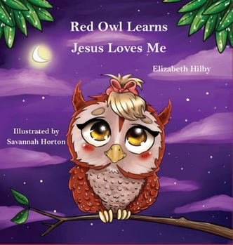 Hardcover Red Owl Learns Jesus Loves Me Book