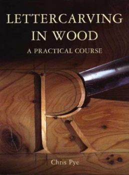 Paperback Lettercarving in Wood: A Practical Course Book