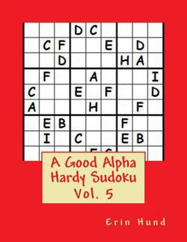 Paperback A Good Alpha Hardy Sudoku Vol. 5 Book
