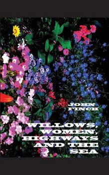Paperback Willows, Women, Highways and the Sea Book