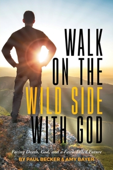 Paperback Walk on the Wild Side with God Book