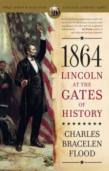 Paperback 1864: Lincoln at the Gates of History Book