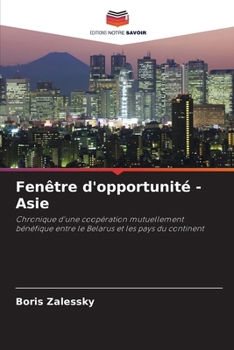 Fenêtre d'opportunité - Asie