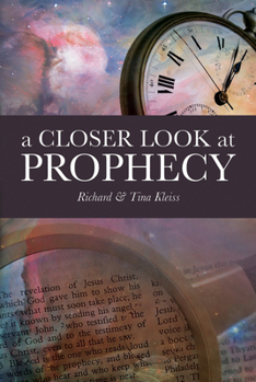 Paperback A Closer Look at Prophecy Book