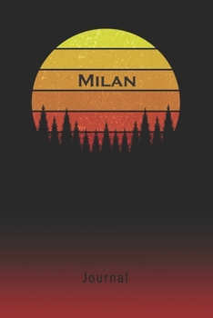 Paperback Journal: Milan Personalized First Name Personal Writing Diary - Letter M Classic Retro Vintage Sunset Cover - Daily Diaries for Book