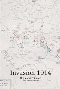 Paperback The Invasion 1914: In the Service of France Book