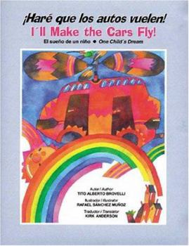 Paperback Hare Que los Autos Vuelen! = I'll Make the Cars Fly! [Spanish] Book