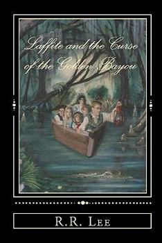 Paperback Laffite and the Curse of the Golden Bayou Book