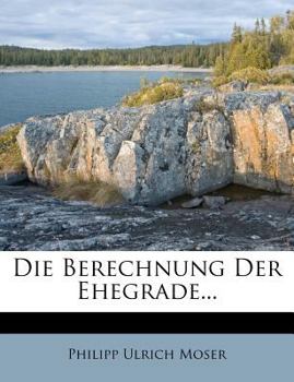 Paperback Die Berechnung Der Ehegrade... [German] Book