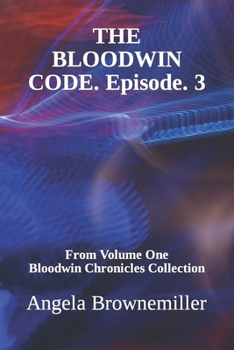Paperback The Bloodwin Code: Episode 3 Book