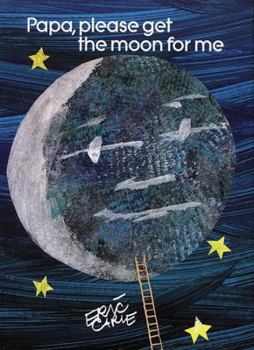 Hardcover Papa, Please Get the Moon for Me: Miniature Edition Book