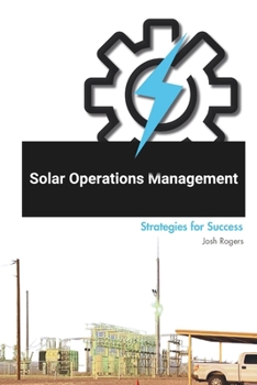 Paperback Solar Operations Management: Strategies for Success Book