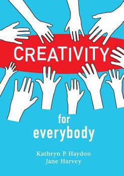 Paperback Creativity for Everybody Book