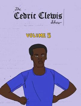 Paperback Cedric Clewis Show Volume 5 Book