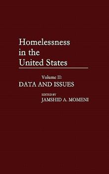 Hardcover Homelessness in the United States: Volume II: Data and Issues Book