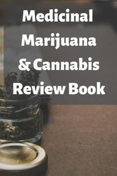 Paperback Medicinal Marijuana & Cannabis Review Book