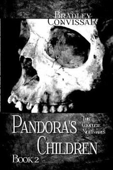 Paperback Pandora's Children: The Complete Nightmares Book 2 Book