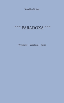 Paperback Paradoxa: Weisheit - Wisdom - Sofia [German] Book