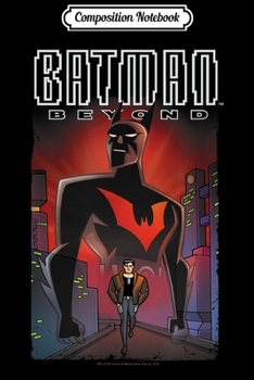 Paperback Composition Notebook: Batman Beyond Facing Fate Journal/Notebook Blank Lined Ruled 6x9 100 Pages Book