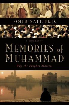Hardcover Memories of Muhammad: Why the Prophet Matters Book