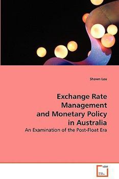 Paperback Exchange Rate Management and Monetary Policy in Australia Book