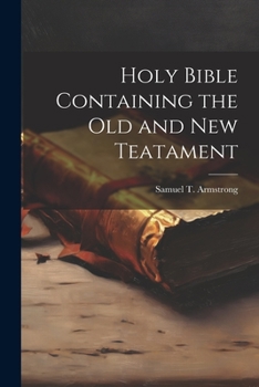 Paperback Holy Bible Containing the Old and New Teatament Book