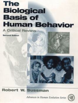 Paperback The Biological Basis of Human Behavior: A Critical Review Book
