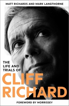 Hardcover The Life and Trials of Cliff Richard Book